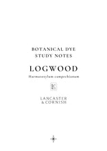 Load image into Gallery viewer, Botanical Dye Study Notes: Logwood